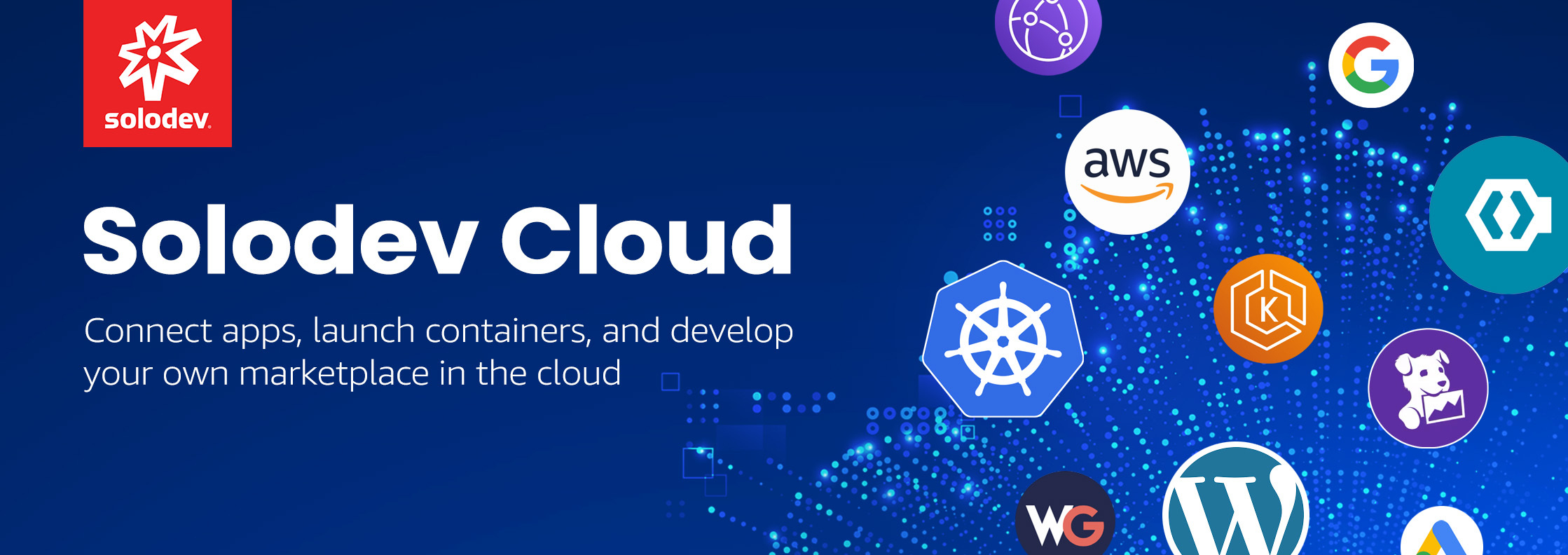 Solodev Cloud banner that reads Connect apps, launch containers, and develop your own marketplace in the cloud